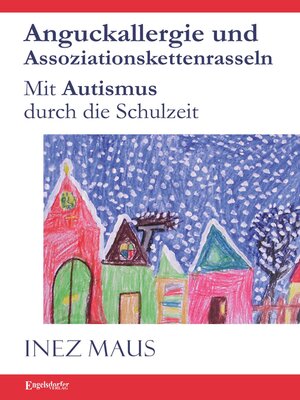 cover image of Anguckallergie und Assoziationskettenrasseln